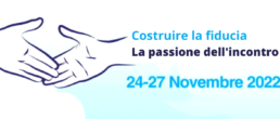 Costruire la fiducia. La passione dell'incontro