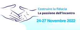 Costruire la fiducia. La passione dell'incontro