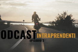 Dalla passione alle opere di volontariato. Questo è il Podcast Intraprendenti!