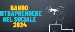 Bando Intraprendere nel sociale